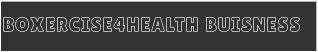 BOXERCISE4HEALTH BUISNESS